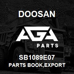 SB1089E07 Doosan PARTS BOOK,EXPORT | AGA Parts