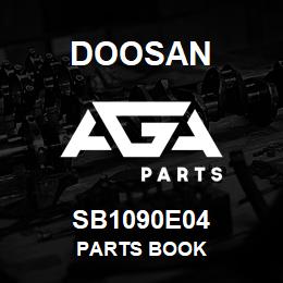 SB1090E04 Doosan PARTS BOOK | AGA Parts