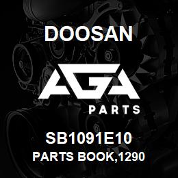 SB1091E10 Doosan PARTS BOOK,1290 | AGA Parts