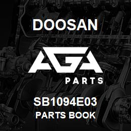 SB1094E03 Doosan PARTS BOOK | AGA Parts