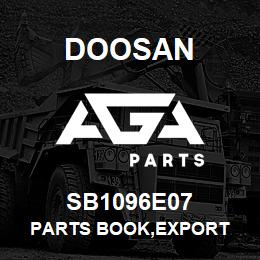 SB1096E07 Doosan PARTS BOOK,EXPORT | AGA Parts