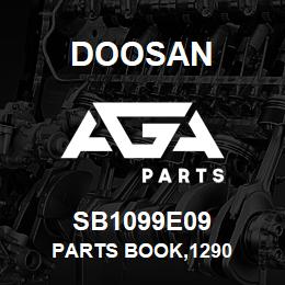 SB1099E09 Doosan PARTS BOOK,1290 | AGA Parts