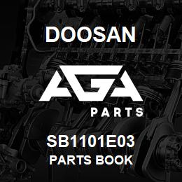 SB1101E03 Doosan PARTS BOOK | AGA Parts