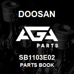 SB1103E02 Doosan PARTS BOOK | AGA Parts