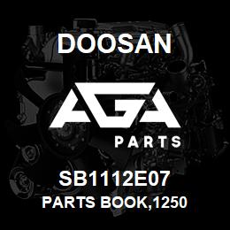 SB1112E07 Doosan PARTS BOOK,1250 | AGA Parts