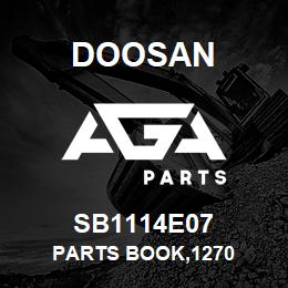 SB1114E07 Doosan PARTS BOOK,1270 | AGA Parts