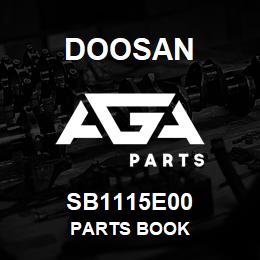 SB1115E00 Doosan PARTS BOOK | AGA Parts