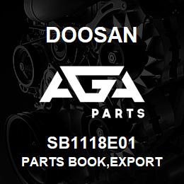 SB1118E01 Doosan PARTS BOOK,EXPORT | AGA Parts