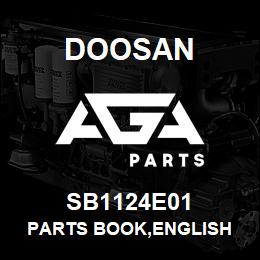 SB1124E01 Doosan PARTS BOOK,ENGLISH | AGA Parts