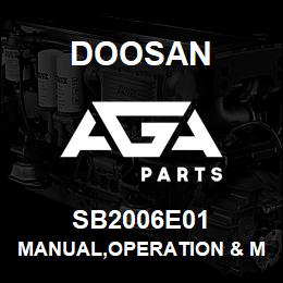 SB2006E01 Doosan MANUAL,OPERATION & MAINTENANCE | AGA Parts