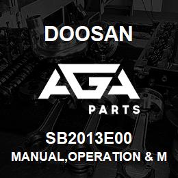 SB2013E00 Doosan MANUAL,OPERATION & MAINTENANCE | AGA Parts