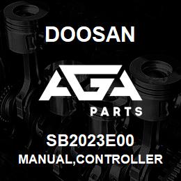 SB2023E00 Doosan MANUAL,CONTROLLER | AGA Parts