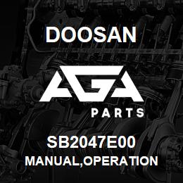 SB2047E00 Doosan MANUAL,OPERATION | AGA Parts