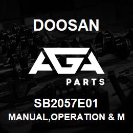 SB2057E01 Doosan MANUAL,OPERATION & MAINTENANCE | AGA Parts