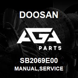 SB2069E00 Doosan MANUAL,SERVICE | AGA Parts