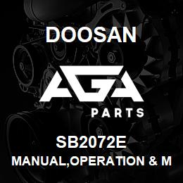 SB2072E Doosan MANUAL,OPERATION & MAINTENANCE,OLD | AGA Parts