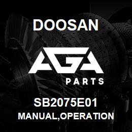 SB2075E01 Doosan MANUAL,OPERATION | AGA Parts