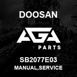 SB2077E03 Doosan MANUAL,SERVICE | AGA Parts