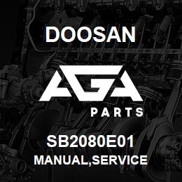 SB2080E01 Doosan MANUAL,SERVICE | AGA Parts