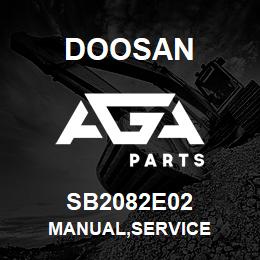 SB2082E02 Doosan MANUAL,SERVICE | AGA Parts