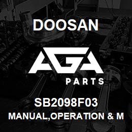 SB2098F03 Doosan MANUAL,OPERATION & MAINTENANCE | AGA Parts