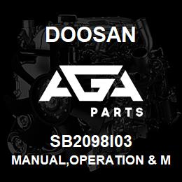 SB2098I03 Doosan MANUAL,OPERATION & MAINTENANCE | AGA Parts