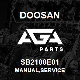 SB2100E01 Doosan MANUAL,SERVICE | AGA Parts