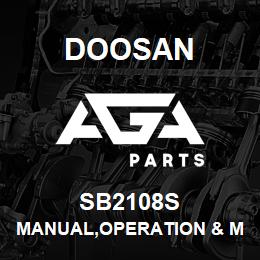 SB2108S Doosan MANUAL,OPERATION & MAINTENANCE,OLD | AGA Parts