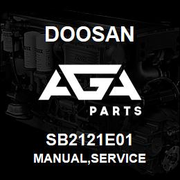 SB2121E01 Doosan MANUAL,SERVICE | AGA Parts