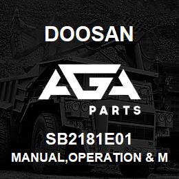 SB2181E01 Doosan MANUAL,OPERATION & MAINTENANCE | AGA Parts