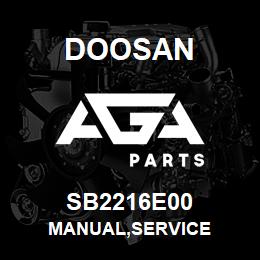 SB2216E00 Doosan MANUAL,SERVICE | AGA Parts