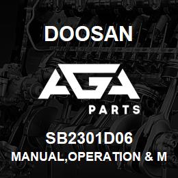 SB2301D06 Doosan MANUAL,OPERATION & MAINTENANCE | AGA Parts