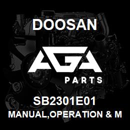 SB2301E01 Doosan MANUAL,OPERATION & MAINTENANCE | AGA Parts