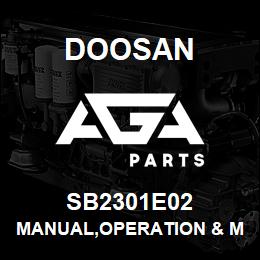 SB2301E02 Doosan MANUAL,OPERATION & MAINTENANCE | AGA Parts