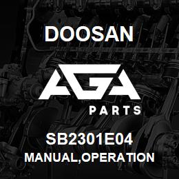 SB2301E04 Doosan MANUAL,OPERATION | AGA Parts