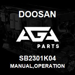 SB2301K04 Doosan MANUAL,OPERATION | AGA Parts