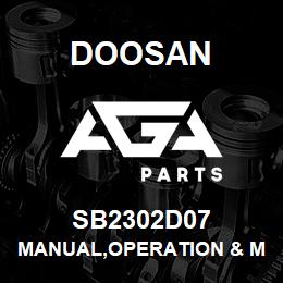 SB2302D07 Doosan MANUAL,OPERATION & MAINTENANCE | AGA Parts