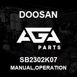 SB2302K07 Doosan MANUAL,OPERATION | AGA Parts