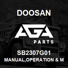 SB2307G01 Doosan MANUAL,OPERATION & MAINTENANCE | AGA Parts