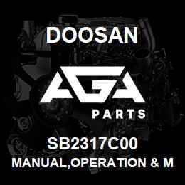 SB2317C00 Doosan MANUAL,OPERATION & MAINTENANCE | AGA Parts