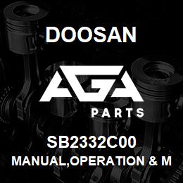 SB2332C00 Doosan MANUAL,OPERATION & MAINTENANCE | AGA Parts