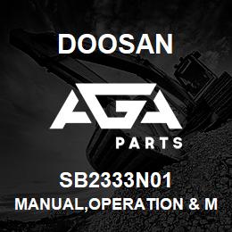 SB2333N01 Doosan MANUAL,OPERATION & MAINTENANCE | AGA Parts