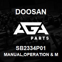 SB2334P01 Doosan MANUAL,OPERATION & MAINTENANCE | AGA Parts