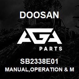 SB2338E01 Doosan MANUAL,OPERATION & MAINTENANCE | AGA Parts