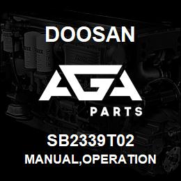 SB2339T02 Doosan MANUAL,OPERATION | AGA Parts