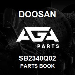 SB2340Q02 Doosan PARTS BOOK | AGA Parts