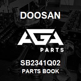 SB2341Q02 Doosan PARTS BOOK | AGA Parts