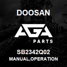 SB2342Q02 Doosan MANUAL,OPERATION | AGA Parts