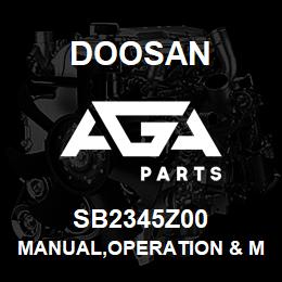 SB2345Z00 Doosan MANUAL,OPERATION & MAINTENANCE,D160S-5 | AGA Parts