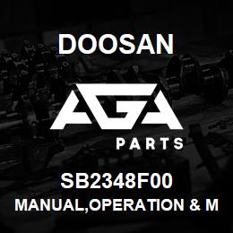 SB2348F00 Doosan MANUAL,OPERATION & MAINTENANCE | AGA Parts